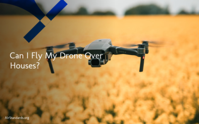 Can I Fly My Drone Over Houses?