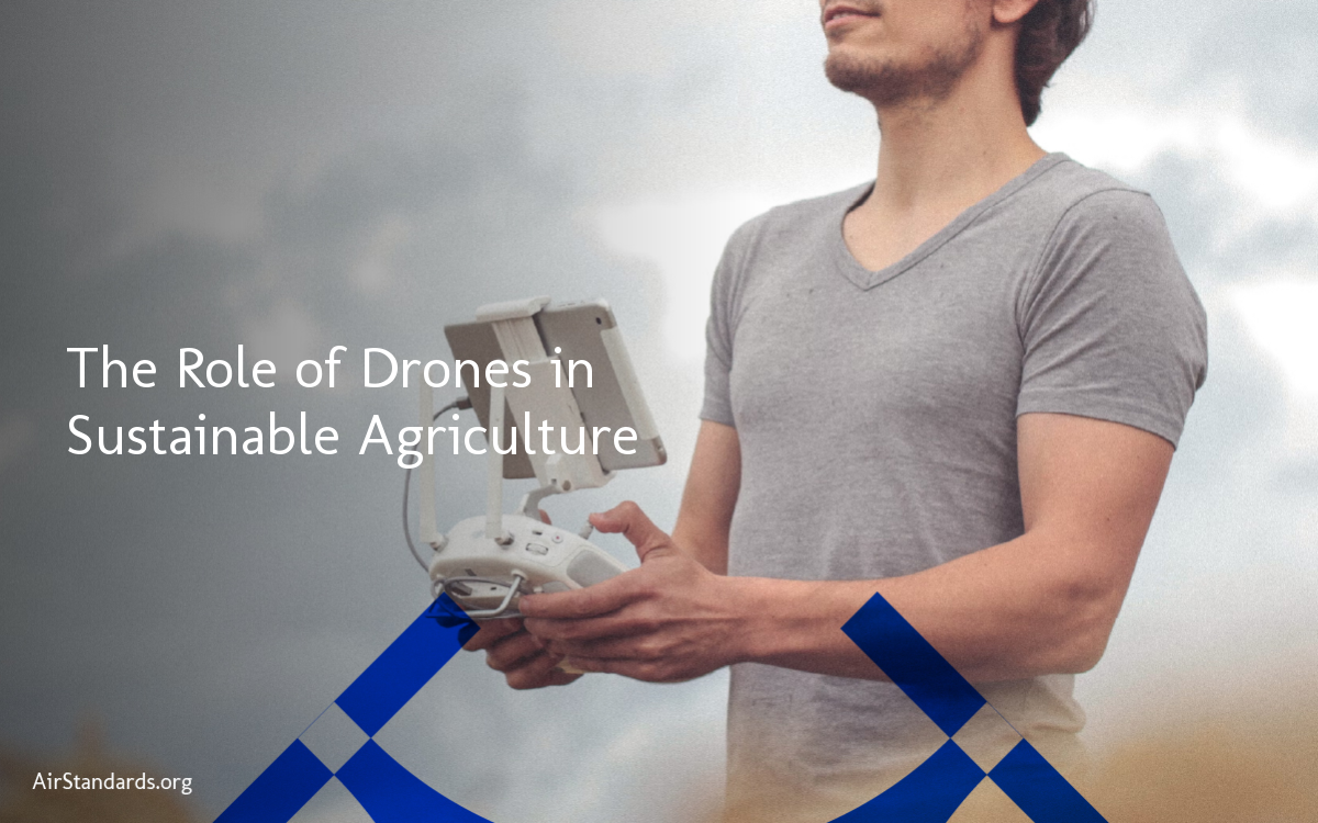 The Role of Drones in Sustainable Agriculture